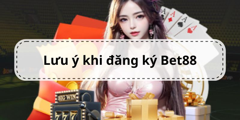 Việc đăng ký Bet88 nên được thực hiện ở trang web chính chủ