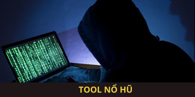 Tìm hiểu tool hack nổ hũ là gì?